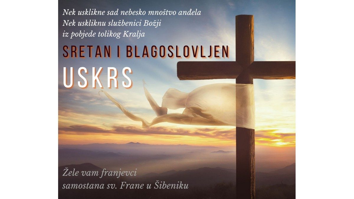 Sretan i blagoslovljen Uskrs!